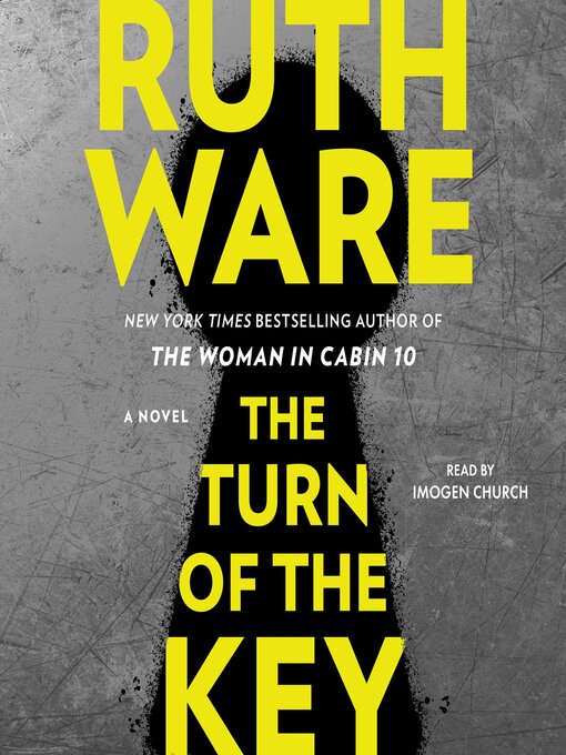 Title details for The Turn of the Key by Ruth Ware - Wait list